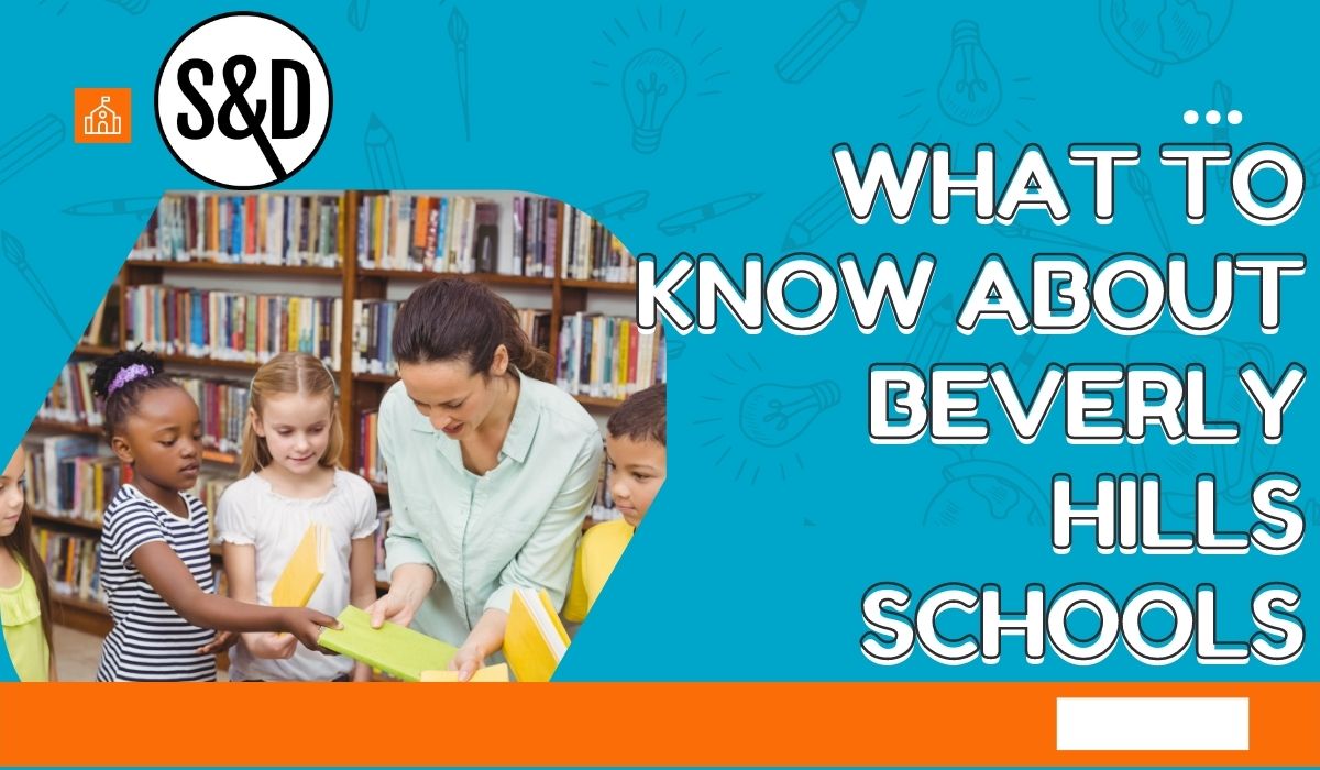 What to Know About Beverly Hills Schools