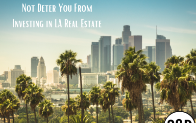 Why Mortgage Rates Should Not Deter You From Investing in LA Real Estate
