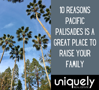 10 Reasons Pacific Palisades is a Great Place to Raise Your Family